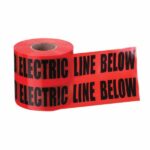 Warning Tape for Electric Line Buried Below, Non-Adhesive Red with Black Writing 15cm x 300m